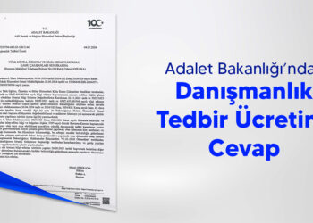 Adalet Bakanlığı’ndan Danışmanlık Tedbir Ücretine Cevap