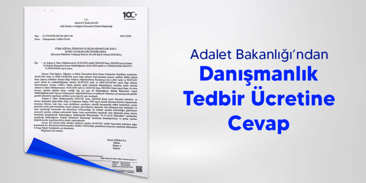 Adalet Bakanlığı’ndan Danışmanlık Tedbir Ücretine Cevap