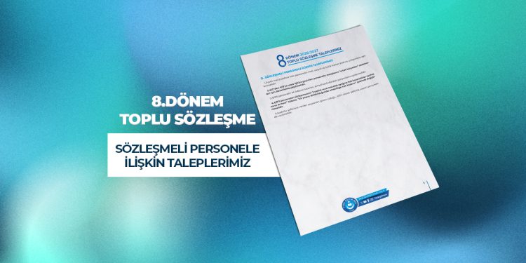 8.DÖNEM TOPLU SÖZLEŞME
